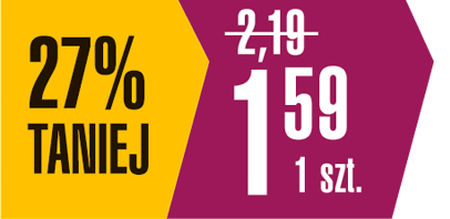 27% taniej / 1,59 za 1 szt.