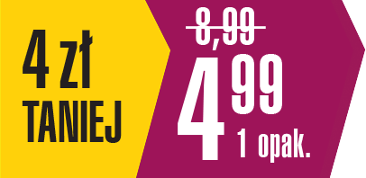4 zł taniej / 4,99 za 1 opak.