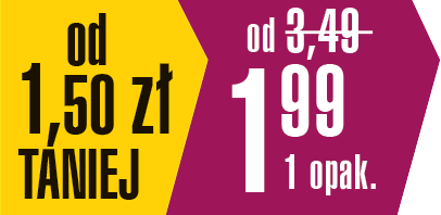 od 1,50 zł taniej / 1,99 za 1 opak.